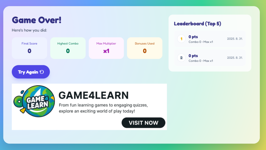 Game Over summary with final score, highest combo, max multiplier, bonuses used, and a Top-5 leaderboard